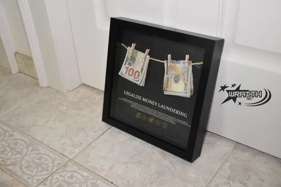 Legalize Money Laundering - Wall Art Shadow Box