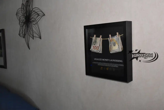 Legalize Money Laundering - Wall Art Shadow Box